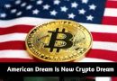 American Dream Is Now Crypto Dream