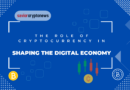 The Role of Cryptocurrency in Shaping the Digital Economy